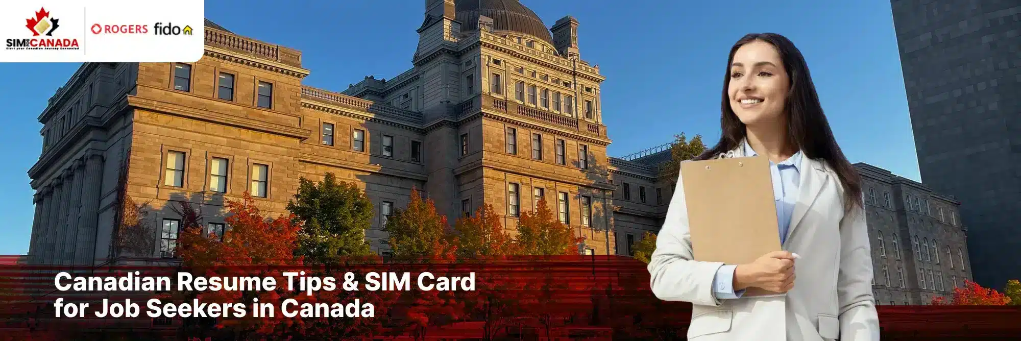 Canadian Resume Tips & SIM Card for Job Seekers in Canada